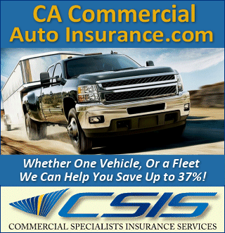 California Commercial Auto Insurance - Low cost business and commercial auto coverage from CSIS Insurance.